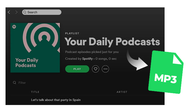 Download Spotify Podcast to MP3